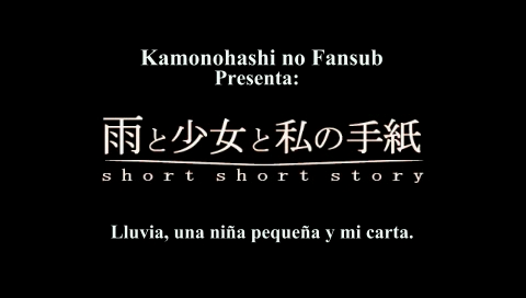 Ame to Shoujo to Watashi no Tegami (Kamonohashi no Fansub)